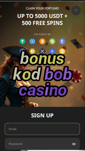 bonus kod bob casino-asdasdzhjkds.com